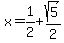 x=1%2F2%2Bsqrt%285%29%2F2
