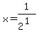 x=1%2F2%5E%281%29