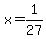 x=1%2F27