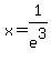 x=1%2Fe%5E3
