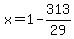 x=1-313%2F29