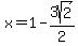 x=1-3sqrt%282%29%2F2
