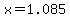 x=1.085