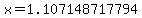 x=1.107148717794