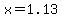x=1.13