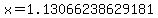 x=1.13066238629181