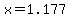 x=1.177
