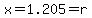 x=1.205=r