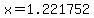 x=1.221752