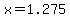 x=1.275