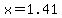 x=1.41