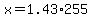 x=1.43%2A255