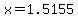 x=1.5155
