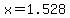 x=1.528