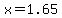 x=1.65