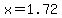 x=1.72