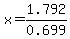 x=1.792%2F0.699