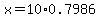 x=10%2A0.7986