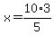 x=10%2A3%2F5