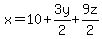 x=10%2B3y%2F2%2B9z%2F2