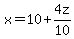 x=10%2B4z%2F10