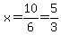 x=10%2F6=5%2F3