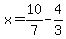 x=10%2F7-4%2F3