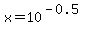 x=10%5E%28-0.5%29