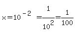 x=10%5E%28-2%29=1%5E%22%22%2F10%5E2=1%2F100