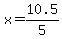 x=10.5%2F5