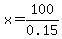 x=100%2F0.15