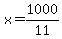 x=1000%2F11