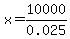 x=10000%2F0.025