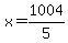 x=1004%2F5