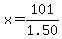 x=101%2F1.50