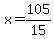 x=105%2F15
