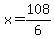 x=108%2F6