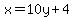 x=10y%2B4
