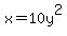 x=10y%5E2
