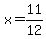 x=11%2F12