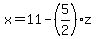 x=11-%285%2F2%29z