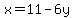 x=11-6y