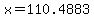 x=110.4883
