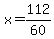x=112%2F60