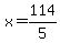 x=114%2F5