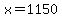 x=1150