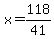 x=118%2F41