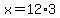 x=12%2A3