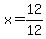 x=12%2F12