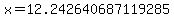 x=12.242640687119285